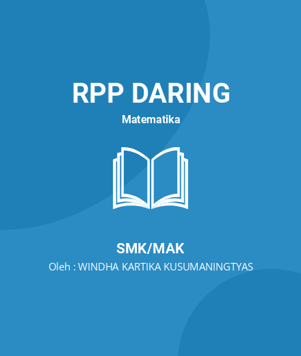 Unduh RPP JJ Mean,Modus,Median Data Berkelompok - RPP Daring Matematika Kelas 12 SMK/MAK Tahun 2024 Oleh WINDHA KARTIKA KUSUMANINGTYAS (#210456)