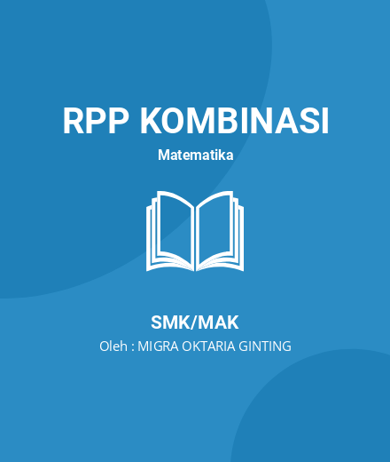 Unduh RPP Kaidah Pencacahan - RPP Kombinasi Matematika Kelas 12 SMK/MAK Tahun 2024 Oleh MIGRA OKTARIA GINTING (#21143)