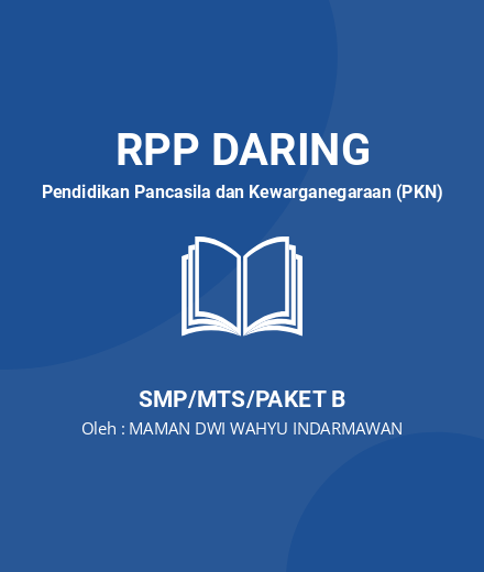 Unduh RPP Semangat Dan Komitmen Kebangsaan - RPP Daring Pendidikan Pancasila Dan Kewarganegaraan (PKN) Kelas 8 SMP/MTS/Paket B Tahun 2024 Oleh MAMAN DWI WAHYU INDARMAWAN (#212618)