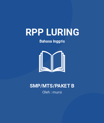 Unduh RPP Simple Present Tense - RPP Luring Bahasa Inggris Kelas 8 SMP/MTS/Paket B Tahun 2024 oleh mursi (#213841)