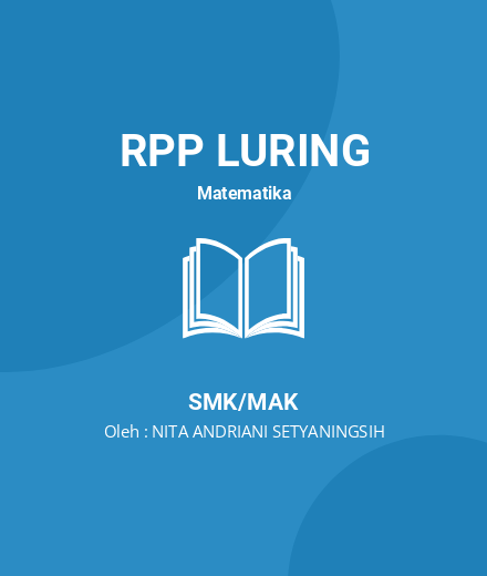 Unduh RPP Sistem Persamaan Linier Dua Variabel - RPP Luring Matematika Kelas 10 SMK/MAK Tahun 2023 Oleh NITA ANDRIANI SETYANINGSIH (#214656)