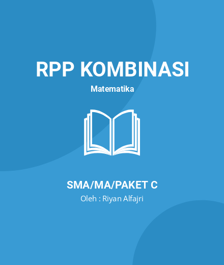 Unduh RPP Soal Pertidaksamaan Nilai Mutlak - RPP Kombinasi Matematika Kelas 10 SMA/MA/Paket C Tahun 2024 Oleh Riyan Alfajri (#215335)