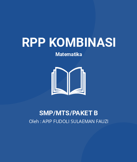 Unduh RPP SPLDV Kelas VIII Pertemuan Pertama - RPP Kombinasi Matematika Kelas 8 SMP/MTS/Paket B Tahun 2024 oleh APIP FUDOLI SULAEMAN FAUZI (#215622)