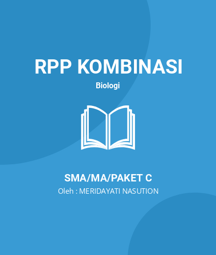 Unduh RPP Struktur Sel - RPP Kombinasi Biologi Kelas 11 SMA/MA/Paket C Tahun 2024 Oleh MERIDAYATI NASUTION (#215962)