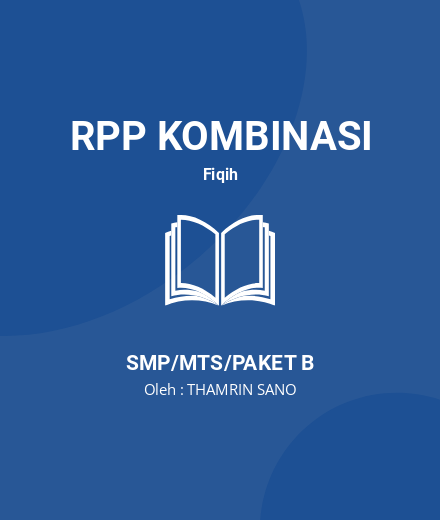 Unduh RPP Sujud Syukur Dan Tilawah - RPP Kombinasi Fiqih Kelas 8 SMP/MTS/Paket B Tahun 2024 Oleh THAMRIN SANO (#216191)