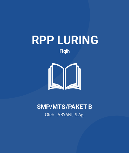 Unduh RPP Sujud Syukur - RPP Luring Fiqih Kelas 8 SMP/MTS/Paket B Tahun 2024 Oleh ARYANI, S.Ag. (#216195)