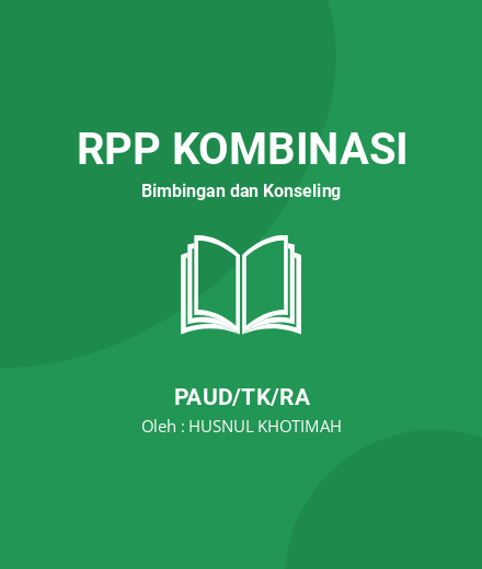 Unduh RPP TANAMAN - RPP Kombinasi Bimbingan Dan Konseling PAUD/TK/RA Tahun 2024 Oleh HUSNUL KHOTIMAH (#216568)