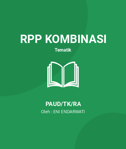 Unduh RPP TANAMAN - RPP Kombinasi Tematik PAUD/TK/RA Tahun 2024 Oleh ENI ENDARWATI (#216615)