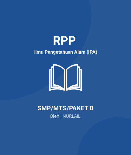 Unduh RPP Teknologi Ramah Lingkungan - RPP Ilmu Pengetahuan Alam (IPA) Kelas 9 SMP/MTS/Paket B Tahun 2024 Oleh NURLAILI (#217703)