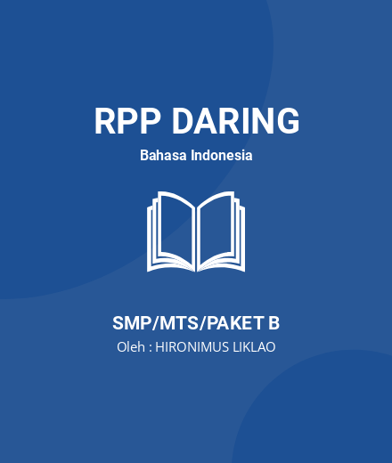 Unduh RPP TEKS BERITA - RPP Daring Bahasa Indonesia Kelas 8 SMP/MTS/Paket B Tahun 2025 Oleh HIRONIMUS LIKLAO (#217892)