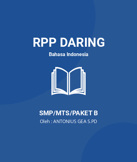 Unduh RPP TEKS PUISI - RPP Daring Bahasa Indonesia Kelas 8 SMP/MTS/Paket B Tahun 2025 Oleh ANTONIUS GEA S.PD (#219121)