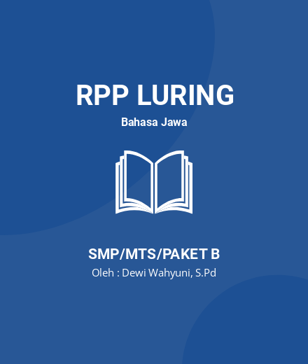 Unduh RPP TEKS SANDIWARA - RPP Luring Bahasa Jawa Kelas 9 SMP/MTS/Paket B Tahun 2024 Oleh Dewi Wahyuni, S.Pd (#219198)
