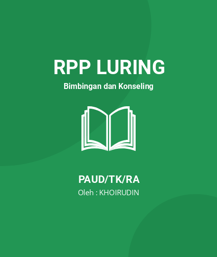 Unduh RPP Tema Alam Semesta - RPP Luring Bimbingan Dan Konseling PAUD/TK/RA Tahun 2024 Oleh KHOIRUDIN (#221370)