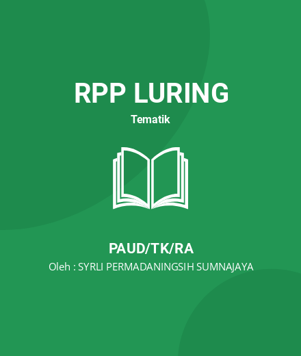 Unduh RPP Tema Binatang Ternak “ayam” - RPP Luring Tematik PAUD/TK/RA Tahun 2025 Oleh SYRLI PERMADANINGSIH SUMNAJAYA (#221721)