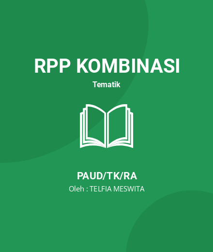 Unduh RPP TEMA/SUB-TEMA: Tanaman/Tanaman Buah - RPP Kombinasi Tematik PAUD/TK/RA Tahun 2025 oleh TELFIA MESWITA (#222260)