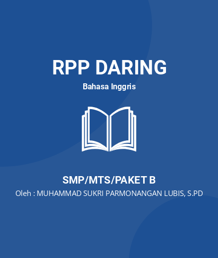 Unduh RPP Things Around US - RPP Daring Bahasa Inggris Kelas 8 SMP/MTS/Paket B Tahun 2022 Oleh MUHAMMAD SUKRI PARMONANGAN LUBIS, S.PD (#229643)