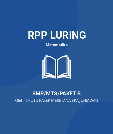 Unduh RPP Berdiferensiasi Mata Pelajaran Matematika - RPP Luring Matematika Kelas 8 SMP/MTS/Paket B Tahun 2024 oleh I PUTU PASEK MERETANA EKA JUNIAWAN (#236793)