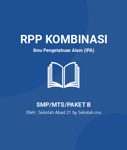 Unduh RPP Kelas 7 IPA – Karakteristik & Klasifikasi - RPP Kombinasi Ilmu Pengetahuan Alam (IPA) Kelas 7 SMP/MTS/Paket B Tahun 2023 Oleh Sekolah Abad 21 By Sekolah.mu (#23822)
