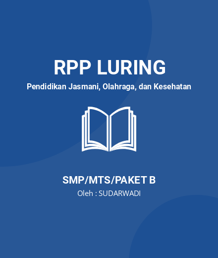 Unduh RPP - RPP Luring Pendidikan Jasmani, Olahraga, Dan Kesehatan Kelas 7 SMP/MTS/Paket B Tahun 2024 Oleh SUDARWADI (#248873)