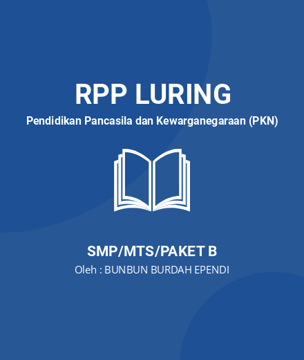 Unduh RPP Norma Dalam Kehidupan Bermasyarakat - RPP Luring Pendidikan Pancasila Dan Kewarganegaraan (PKN) Kelas 7 SMP/MTS/Paket B Tahun 2024 Oleh BUNBUN BURDAH EPENDI (#248885)