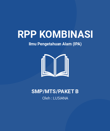 Unduh RPP KESEHATAN LINGKUNGAN - RPP Kombinasi Ilmu Pengetahuan Alam (IPA) Kelas 8 SMP/MTS/Paket B Tahun 2024 Oleh LUSIANA (#24957)
