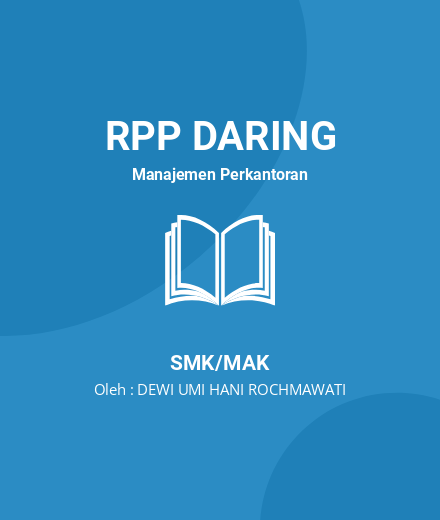 Unduh RPP Keyboarding 10 Jari Dengan Cepat Dan Tepat - RPP Daring Manajemen Perkantoran Kelas 10 SMK/MAK Tahun 2022 Oleh DEWI UMI HANI ROCHMAWATI (#25344)