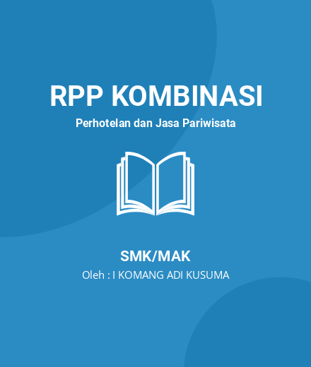 Unduh RPP Public Area Section - RPP Kombinasi Perhotelan Dan Jasa Pariwisata Kelas 11 SMK/MAK Tahun 2024 Oleh I KOMANG ADI KUSUMA (#262414)