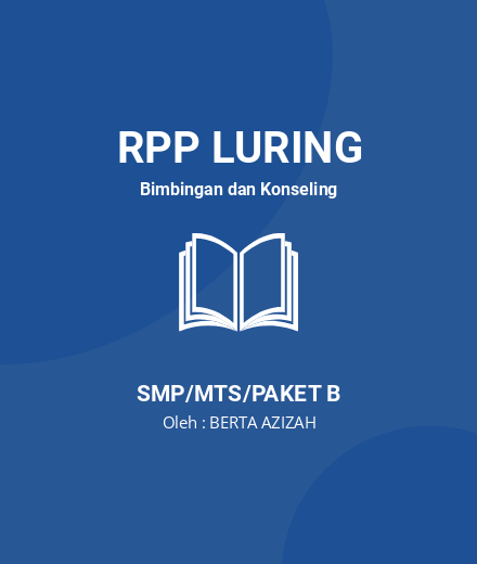 Unduh RPP Mengenal Layana BK - RPP Luring Bimbingan dan Konseling Kelas 7 SMP/MTS/Paket B Tahun 2024 oleh BERTA AZIZAH (#264777)