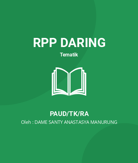 Unduh RPP KUPU-KUPU - RPP Daring Tematik PAUD/TK/RA Tahun 2024 Oleh DAME SANTY ANASTASYA MANURUNG (#26599)