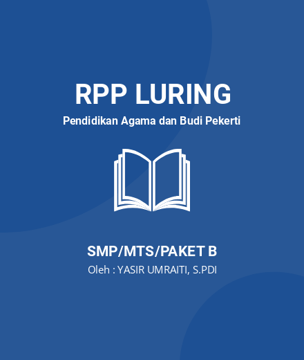 Unduh RPP Toleransi Dan Menghargai Perbedaan - RPP Luring Pendidikan Agama Dan Budi Pekerti Kelas 9 SMP/MTS/Paket B Tahun 2024 Oleh YASIR UMRAITI, S.PDI (#267343)