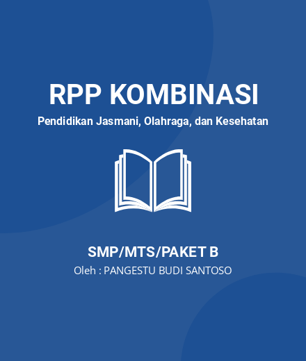 Unduh RPP Lari Jarak Pendek - RPP Kombinasi Pendidikan Jasmani, Olahraga, Dan Kesehatan Kelas 7 SMP/MTS/Paket B Tahun 2024 Oleh PANGESTU BUDI SANTOSO (#26841)