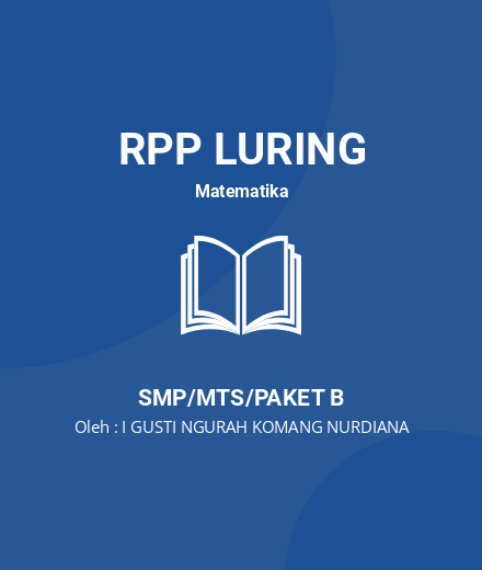 Unduh RPP LUAS PERMUKAAN KUBUS - RPP Luring Matematika Kelas 8 SMP/MTS/Paket B Tahun 2024 Oleh I GUSTI NGURAH KOMANG NURDIANA (#30851)