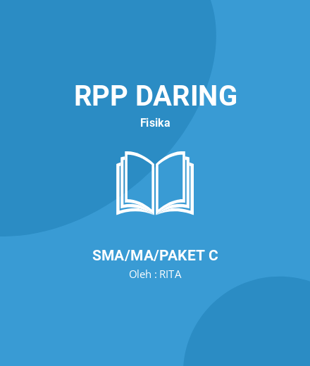 Unduh RPP Asas Kontinuitas - RPP Daring Fisika Kelas 11 SMA/MA/Paket C Tahun 2024 Oleh RITA (#3392)
