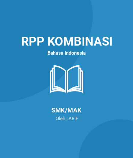 Unduh RPP Memahami Teks Prosedur - RPP Kombinasi Bahasa Indonesia Kelas 11 SMK/MAK Tahun 2024 Oleh ARIF (#34051)