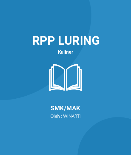 Unduh RPP Membuat Lipatan Napkin - RPP Luring Kuliner Kelas 11 SMK/MAK Tahun 2023 Oleh WINARTI (#34385)