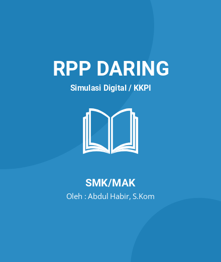 Unduh RPP Menerapkan Logika Dan Algoritma Komputer - RPP Daring Simulasi Digital / KKPI Kelas 10 SMK/MAK Tahun 2024 Oleh Abdul Habir, S.Kom (#35279)