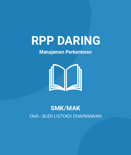Unduh RPP Menganalisis Limbah - RPP Daring Manajemen Perkantoran Kelas 10 SMK/MAK Tahun 2024 Oleh BUDI LISTYADI DHARMAWAN (#35434)