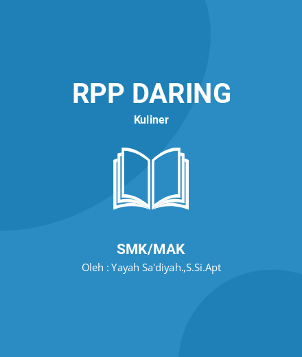 Unduh RPP Menu Seimbang Untuk Dewasa - RPP Daring Kuliner Kelas 10 SMK/MAK Tahun 2023 Oleh Yayah Sa'diyah.,S.Si.Apt (#37487)