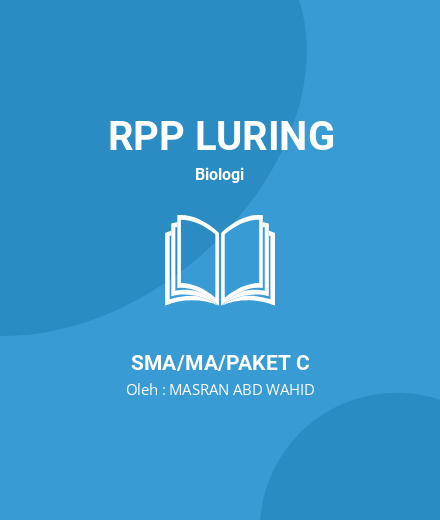 Unduh RPP “METABOLISME SEL” - RPP Luring Biologi Kelas 12 SMA/MA/Paket C Tahun 2024 oleh MASRAN ABD WAHID (#38112)