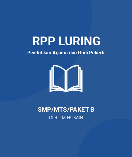 Unduh RPP Meyakini Kitab-Kitab Allah, Mencintai Al-Qur’an - RPP Luring Pendidikan Agama dan Budi Pekerti Kelas 8 SMP/MTS/Paket B Tahun 2024 oleh M.HUSAIN (#38197)