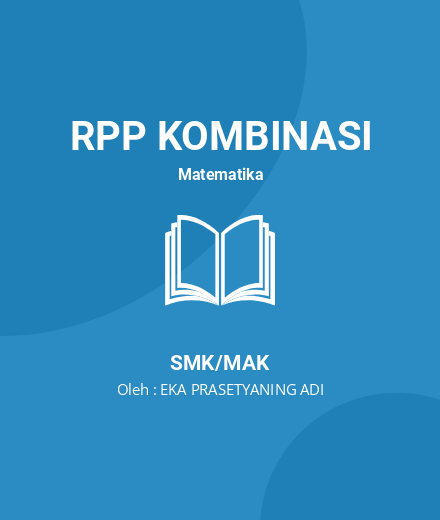 Unduh RPP Model Matematika Pertidaksamaan Linier 2 Variabel - RPP Kombinasi Matematika Kelas 10 SMK/MAK Tahun 2024 Oleh EKA PRASETYANING ADI (#38300)