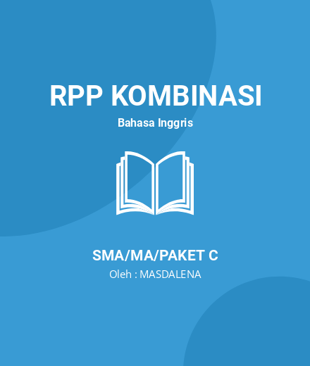 Unduh RPP NARRATIVE TEXT SMA KELAS X SEMESTER 2 - RPP Kombinasi Bahasa Inggris Kelas 10 SMA/MA/Paket C Tahun 2024 oleh MASDALENA (#39005)