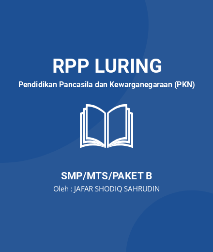 Unduh RPP Norma Dalam Kehidupan - RPP Luring Pendidikan Pancasila Dan Kewarganegaraan (PKN) Kelas 7 SMP/MTS/Paket B Tahun 2024 Oleh JAFAR SHODIQ SAHRUDIN (#39334)