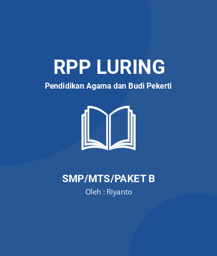 Unduh RPP PAIBP KELAS VIII TEMA IMAN KEPADA RASUL ALLAH - RPP Luring Pendidikan Agama dan Budi Pekerti Kelas 8 SMP/MTS/Paket B Tahun 2024 oleh Riyanto (#40141)