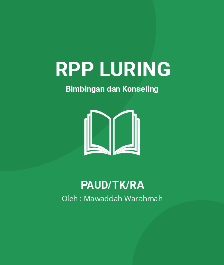 Unduh RPP Pembelajaran Mingguan Paud - RPP Luring Bimbingan Dan Konseling PAUD/TK/RA Tahun 2022 Oleh Mawaddah Warahmah (#41214)