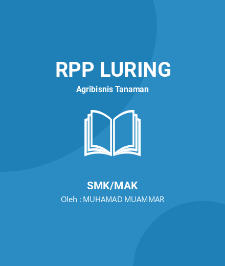 Unduh RPP Pemeliharaan Tanaman Penutup Tanah - RPP Luring Agribisnis Tanaman Kelas 11 SMK/MAK Tahun 2024 Oleh MUHAMAD MUAMMAR (#41575)