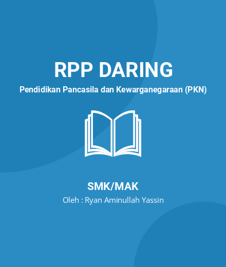 Unduh RPP Pengaruh Kemajuan IPTEK Terhadap NKRI - RPP Daring Pendidikan Pancasila Dan Kewarganegaraan (PKN) Kelas 12 SMK/MAK Tahun 2024 Oleh Ryan Aminullah Yassin (#42394)