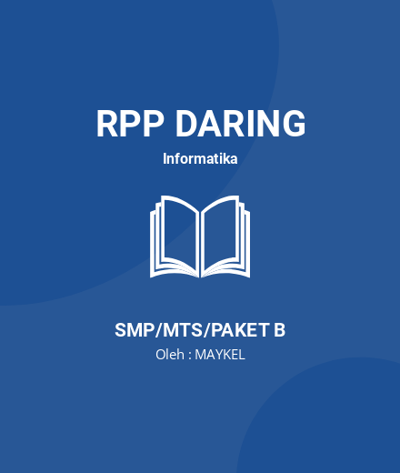 Unduh RPP Pengenalan Perangkat/ware Pada Komputer - RPP Daring Informatika Kelas 7 SMP/MTS/Paket B Tahun 2024 oleh MAYKEL (#42702)