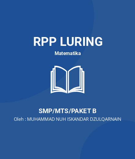 Unduh RPP Penyajian Data - RPP Luring Matematika Kelas 7 SMP/MTS/Paket B Tahun 2022 Oleh MUHAMMAD NUH ISKANDAR DZULQARNAIN (#43371)