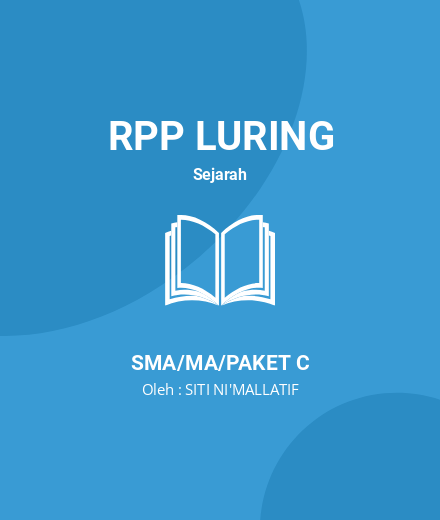 Unduh RPP Peran Indonesia Dalam Perdamaian Dunia - RPP Luring Sejarah Kelas 12 SMA/MA/Paket C Tahun 2022 Oleh SITI NI'MALLATIF (#43660)